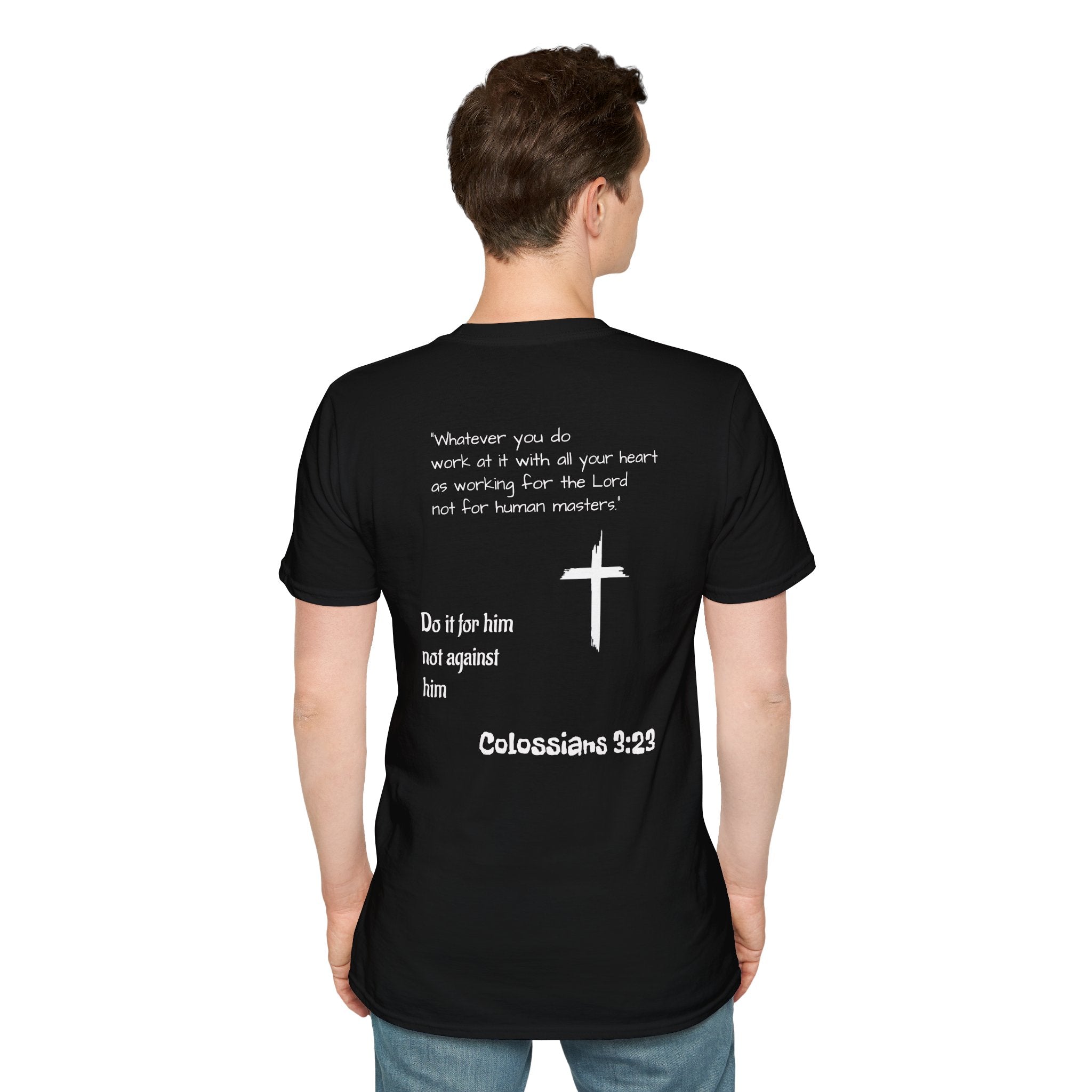 Psalm Wear T-shirt Colossians 3:23